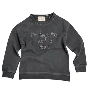 MY FAVOURITE WORD is NO sweatshirt | milk&black