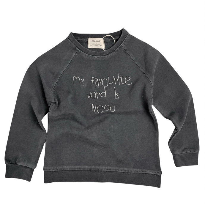 MY FAVOURITE WORD is NO sweatshirt | milk&black