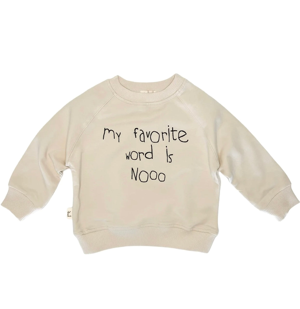 MY FAVOURITE WORD is NO sweatshirt milk black milkandblack
